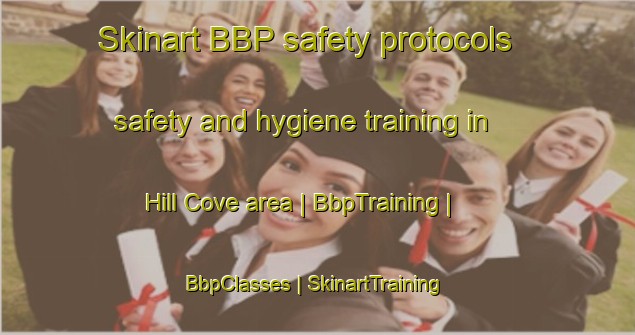 Skinart BBP safety protocols safety and hygiene training in Hill Cove area | BbpTraining | BbpClasses | SkinartTraining-Falkland Islands